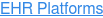 EHR Platforms